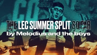 The LEC Summer Split so far by Melodius and the Boys [upl. by Adley]