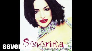 SEVERINA  SIJA SUNCE TRAVA MIRIŠE DJEVOJKA SA SELA 98 [upl. by Morgenthaler]