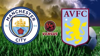 MANCHESTER CITY vs ASTON VILLA English Premier League 202324 [upl. by Esinev]