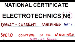 Electrotechnics N6 Speed Control DC Machines Part 1 mathszoneafricanmotives [upl. by York]