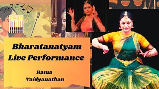 Bharatanatyam Live Performance  Rama Vaidyanathan [upl. by Jamison]