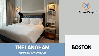 The Langham Boston Deluxe Park View Room [upl. by Atekram]