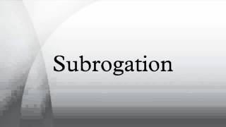 Subrogation [upl. by Tiff]