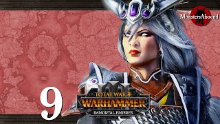 Total War Warhammer 3 Immortal Empires  Northern Provinces Miao Ying 9 [upl. by Ayaladnot]