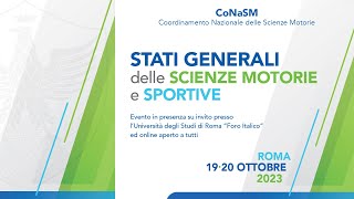 Stati Generali delle Scienze Motorie e Sportive  19102023 [upl. by Airotkciv]