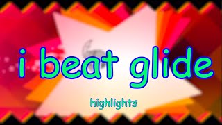 Glide Highlights Pt 2 [upl. by Jaan509]