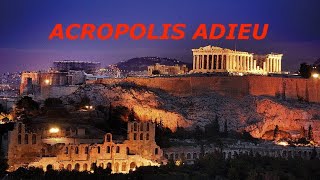 ACROPOLIS ADIEU  1971 [upl. by Noemi]