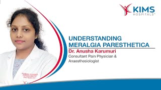 Understanding Meralgia Paresthetica Causes Symptoms amp Treatment  Pain Physician  KIMS Hospitals [upl. by Ssitnerp296]