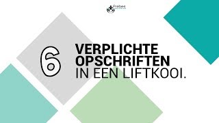 6 verplichte opschriften in een liftkooi [upl. by Lydnek]