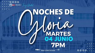 NOCHE DE GLORIA MARTES 04 JUNIO 2024  0700 PM [upl. by Fruma]