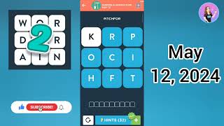 WordBrain 2 Daily Puzzle May 12 2024 Solution [upl. by Myranda]