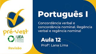 PORTUGUÊS  PORT1  AULA 12 CONCORDÂNCIA VERBAL E NOMINAL E REGÊNCIA VERBAL E NOMINAL [upl. by Faline]