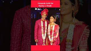 Himansh kohili Ne Racha Li Shadi himanshkohli sorts wedding couple marriage shortvideo [upl. by Blakely]