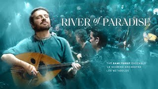 Sami Yusuf  River of Paradise  When Paths Meet Vol 2 [upl. by Cleti]