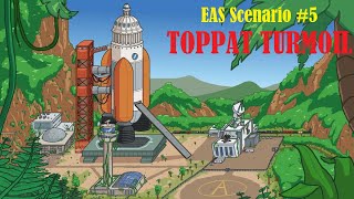 EAS Scenario 5 Toppat Turmoil [upl. by Graves]