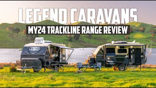 Legend Caravans MY24 Trackline Range Review [upl. by Araet]