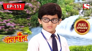 বালবীর  Baalveer  Full Episode  111  8th March 2021 [upl. by Grobe19]