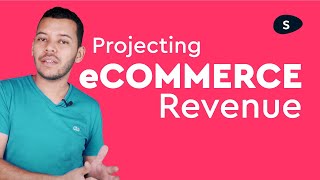 How to estimate the revenue model of an eCommerce Business [upl. by Ahseiyt395]