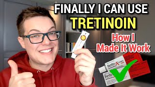 I FINALLY BEAT TRETINOIN  Perfect Anti Aging  How To Use Tretinoin [upl. by Yllen]