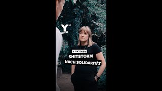 Shitstorm nach Solidarität shorts [upl. by Earleen106]