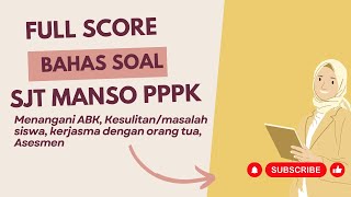 FULL SCORE SOAL SJT MANSO PPPK 2023 pppk2023 pppkguru [upl. by Slayton]