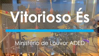 Vitorioso És Gabriel Guedes Grupo de Louvor ADED [upl. by Mroz92]