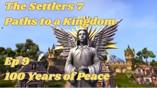 Settlers 7 100 Years of Peace [upl. by Goldshell]