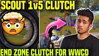 SCOUT 1v5 END ZONE CLUTCH FOR WWCD 💀🔥 [upl. by Foscalina]