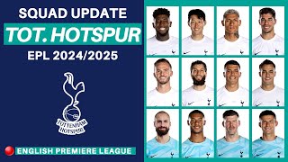 LATEST TOTTENHAM HOTSPUR SQUAD UPDATE FOR SUMMER TRANSFER 20242025  EPL 20242025 [upl. by Reba529]