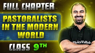 Pastoralists In The Modern World FULL CHAPTER  Class 9th History  Chapter 4  Neev [upl. by Luthanen534]