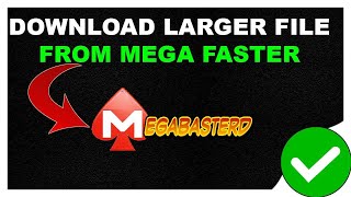 MegaDownloader How to download large files from mega link in one click  Megabastard [upl. by Aenat]