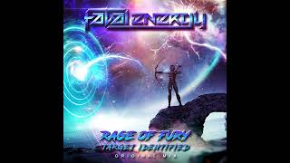 Rage Of Fury  Target Identified Original Mix FE 421 [upl. by Jecon139]