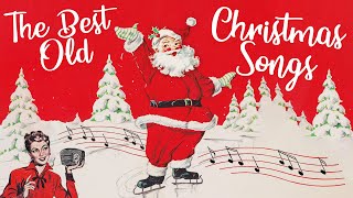 A good 4 hours of the best old Christmas songs [upl. by Alisen]