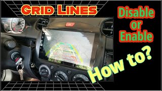 Android Head Unit Aliexpress  Backup Camera Grid Lines How to Enable amp Disable [upl. by Featherstone441]