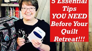 5 Essential Tips YOU NEED Before Your Quilt Retreat [upl. by Chiles521]