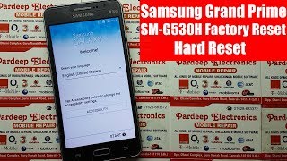 Samsung Galaxy Grand Prime SMG530H Factory Reset  Hard Reset  Pardeep Electronics [upl. by Hildy]