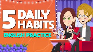 How to Learn English Effectively  5 Daily Habits English Practice [upl. by Thirzia80]