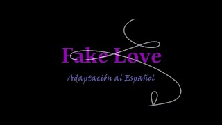 Fake Love  BTS  ADAPTACIÓN PARA COVER ESPAÑOL [upl. by Alleinad930]