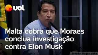 Magno Malta cobra que Moraes conclua investigação antes de acusar Elon Musk [upl. by Japha]