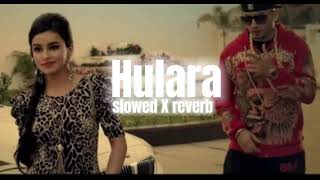 Hulara  perfectly slowed reverb  j star  latest punjabi song 2023 [upl. by Antonia50]