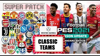 LINK  Super Classic Teams Patch by MestreKamika  Option File eFootball PES 2021PS4PS5 [upl. by Casandra107]