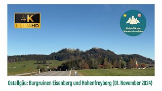 Ostallgäu Burgruinen Eisenberg und Hohenfreyberg 01 November 2024 [upl. by Winsor]