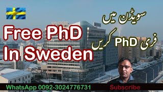 Free PhD in Sweden Sweden PhD Requirements  How to get admission in PhD Sweden [upl. by Iznyl]