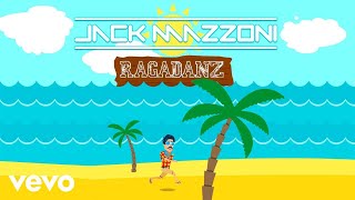 Jack Mazzoni  Ragadanz Official Music Video [upl. by Gardie]