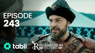 Resurrection Ertuğrul  Episode 243 [upl. by Eiroc]