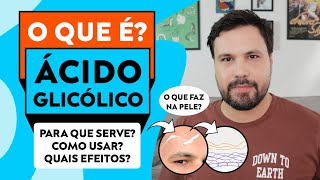 O QUE É ÁCIDO GLICÓLICO E Seus Efeitos na Pele [upl. by Aihsemot]