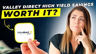 Valley Direct High Yield Savings Review 2025  Pros and Cons  Detailed Overview [upl. by Jayme593]