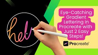 How to Create Smooth Gradient Lettering in Procreate [upl. by Kellia]