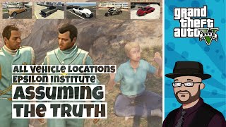 Assuming the Truth  All Vehicle Locations  Epsilon Program in GTA V [upl. by Hewie397]