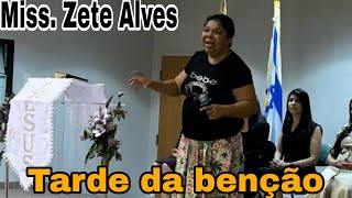 Missionária Zete Alves  Tarde Da Benção [upl. by Roswell202]